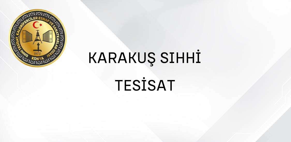 KARAKUŞ SIHHİ TESİSAT